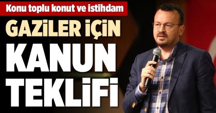 CHP MİLLETVEKİLİ ARPACI'DAN GAZİLER İÇİN KANUN TEKLİFİ