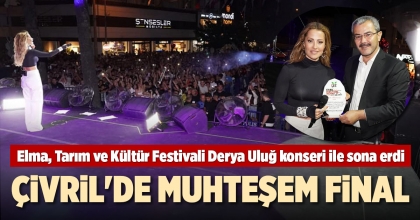 ELMA, TARIM VE KÜLTÜR FESTİVALİ DERYA ULUĞ KONSERİ İLE SONA ERDİ