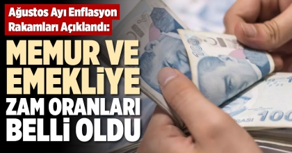 MEMUR VE EMEKLİYE ZAM ORANLARI BELLİ OLDU