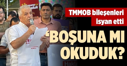 TMMOB BİLEŞENLERİ İSYAN ETTİ