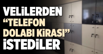 VELİLERDEN “TELEFON DOLABI KİRASI” İSTEDİLER
