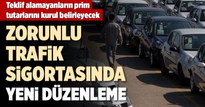 ZORUNLU TRAFİK SİGORTASINDA YENİ DÜZENLEME