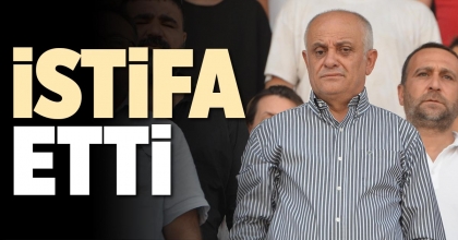 İSTİFA ETTİ