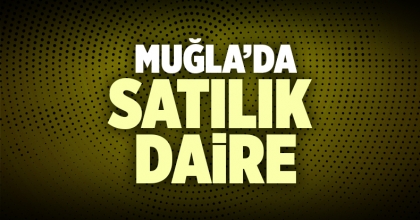 Muğla Satılık Ev İlanı