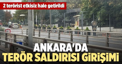 ANKARA'DA TERÖR SALDIRISI GİRİŞİMİ : 2 TERÖRİST ETKİSİZ!