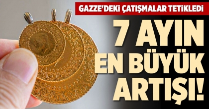ALTINDA 7 AYIN EN BÜYÜK ARTIŞI!