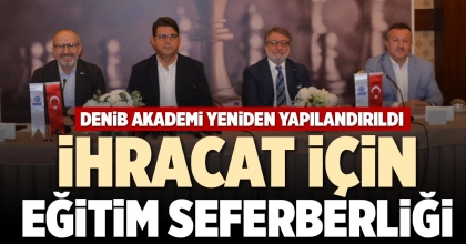 DENİB AKADEMİ YENİDEN YAPILANDIRILDI
