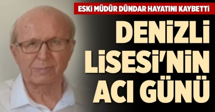 DENİZLİ LİSESİ'NİN ACI GÜNÜ