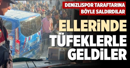 DENİZLİSPOR TARAFTARINA BÖYLE SALDIRDILAR