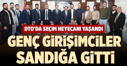 DTO'DA SEÇİM HEYECANI YAŞANDI