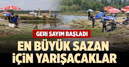 EN BÜYÜK SAZAN İÇİN YARIŞACAKLAR