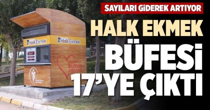 HALK EKMEK  BÜFESİ 17’YE ÇIKTI