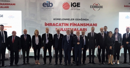 İHRACAT VE BANKACILIK DÜNYASININ ÖNEMLİ AKTÖRLERİ İZMİR’DE BİR ARAYA GELDİ