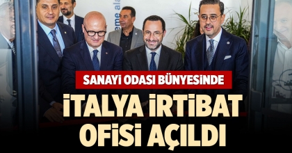 İTALYA İRTİBAT OFİSİ AÇILDI