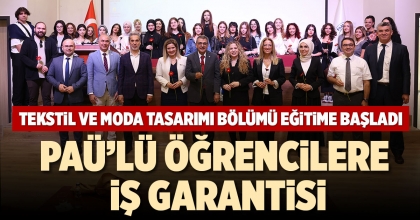 PAÜ’LÜ ÖĞRENCİLERE İŞ GARANTİSİ