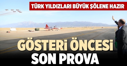 TÜRK YILDIZLARI BÜYÜK ŞÖLENE HAZIR