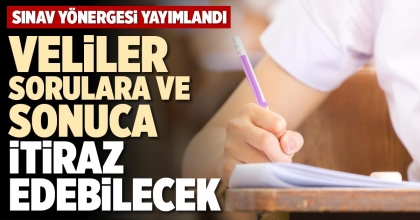 VELİLER SORULARA VE SONUCA İTİRAZ EDEBİLECEK
