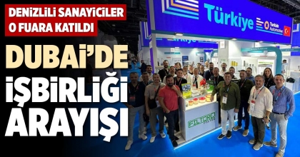 DENİZLİLİ SANAYİCİLER O FUARA KATILDI