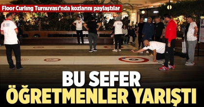 BU SEFER ÖĞRETMENLER YARIŞTI
