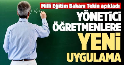 YÖNETİCİ ÖĞRETMENLERE YENİ UYGULAMA
