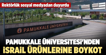 PAÜ'DEN İSRAİL MENŞELİ ÜRÜNLERE BOYKOT