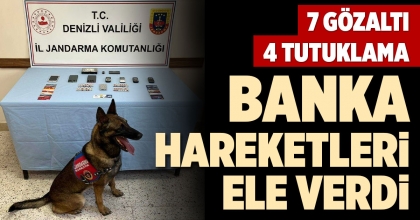 BANKA HAREKETLERİ DOLANDIRICILARI ELE VERDİ
