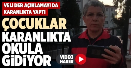 ÇOCUKLAR KARANLIKTA OKULA GİDİYOR