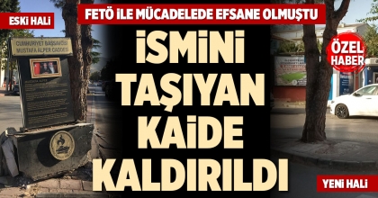 CUMHURİYET BAŞSAVCISI ALPER'İN ADINI TAŞIYAN KAİDE KALDIRILDI