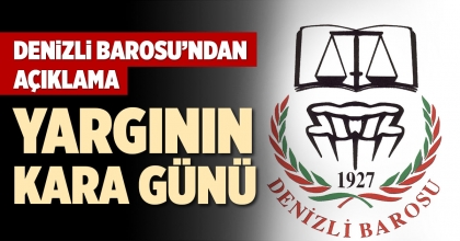 DENİZLİ BAROSU’NDAN AÇIKLAMA