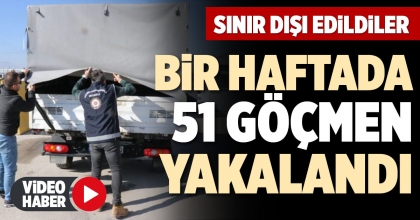 DENİZLİ'DE BİR HAFTADA 51 GÖÇMEN YAKALANDI