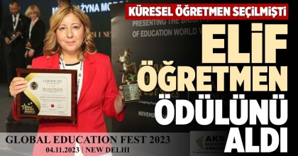 ELİF ÖĞRETMEN ÖDÜLÜNÜ ALDI
