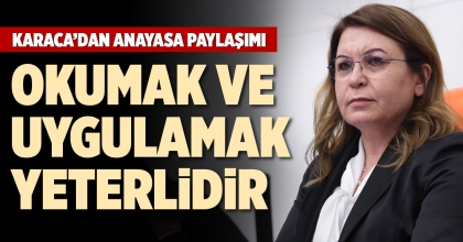 KARACA’DAN ANAYASA PAYLAŞIMI