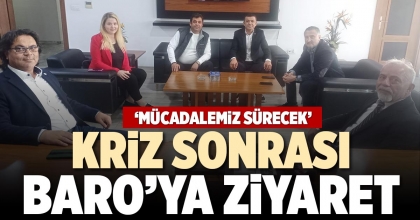 KRİZ SONRASI BARO’YA ZİYARET