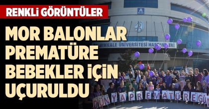 MOR BALONLAR PREMATÜRE BEBEKLER İÇİN UÇURULDU