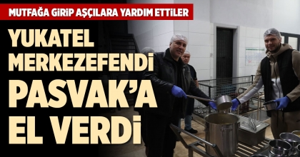 YUKATEL MERKEZEFENDİ PASVAK’A EL VERDİ