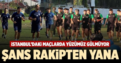 ŞANS RAKİPTEN YANA
