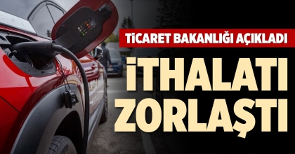 TİCARET BAKANLIĞI AÇIKLADI