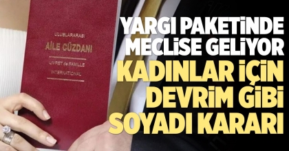 KADINLAR İÇİN DEVRİM GİBİ SOYADI KARARI
