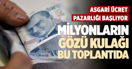 MİLYONLARIN GÖZÜ KULAĞI BU TOPLANTIDA