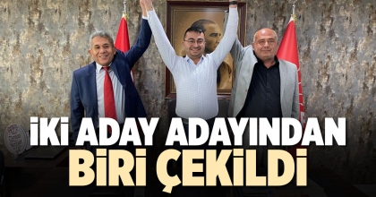 İKİ ADAY ADAYINDAN BİRİ ÇEKİLDİ