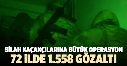 72 İLDE 1.558 GÖZALTI