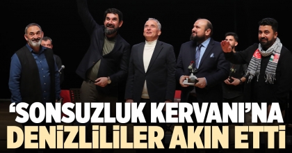 DENİZLİLİLER ‘SONSUZLUK KERVANI’NA AKIN ETTİ
