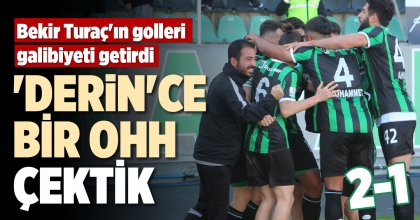 'DERİN'CE BİR OHH ÇEKTİK