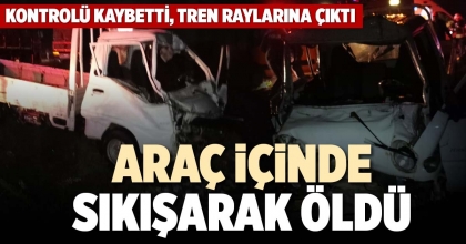 ARAÇ İÇİNDE SIKIŞARAK ÖLDÜ