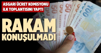ASGARİ ÜCRET KOMİSYONU İLK TOPLANTISINI YAPTI