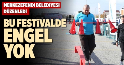 BU FESTİVALDE ENGEL YOK