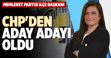 CHP'DEN ADAY ADAYI OLDU