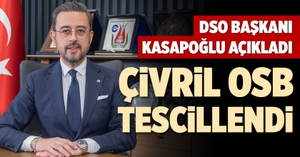 ÇİVRİL OSB TESCİLLENDİ