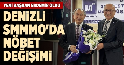 DENİZLİ SMMMO'DA NÖBET DEĞİŞİMİ