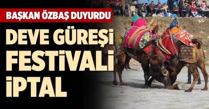 DEVE GÜREŞİ FESTİVALİ İPTAL